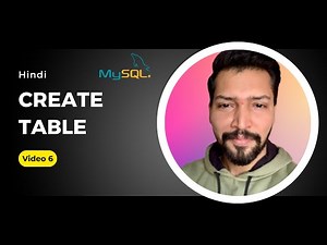 #06 How To Create a Table in SQL | SQL Tutorial for beginners | SQL Full Course in Hindi