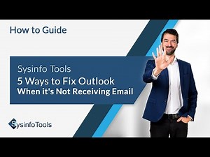 5 Ways to Fix Outlook When it's Not Receiving Email | SysinfoTools
