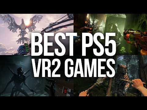 30 BEST PS5 VR GAMES TO PLAY RIGHT NOW - PSVR2 Games (2025)
