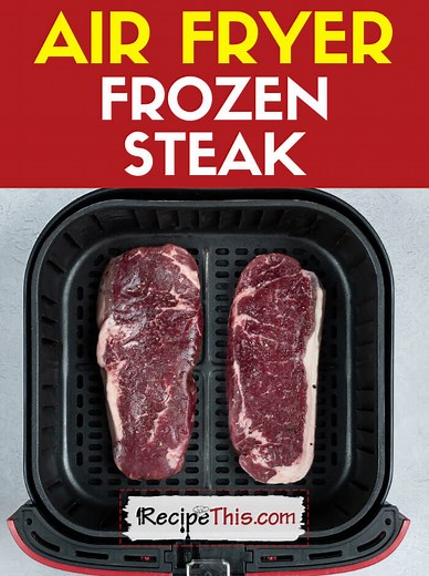 Frozen Steak In Air Fryer | Recipe This