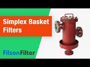 Simplex Strainer, Industry Simplex Basket Filter and Strainer Manufacturer