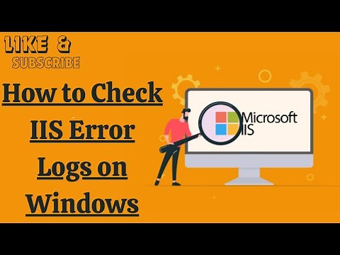 How to Check IIS Error Logs on Windows