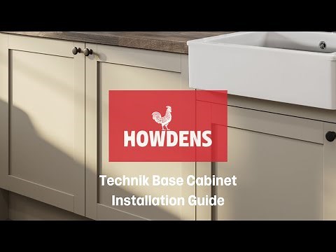 Howdens Technik Base Cabinet Installation Guide