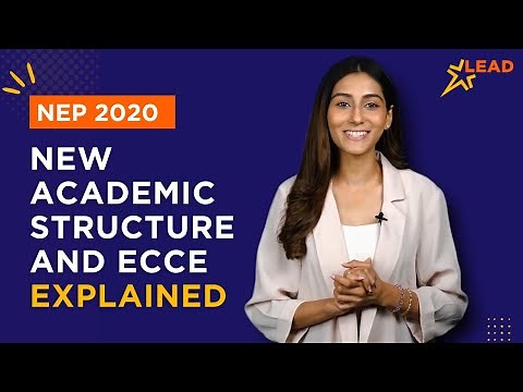 NEP 2020: New Academic Structure and Early Childhood Care & Education (ECCE) Explained