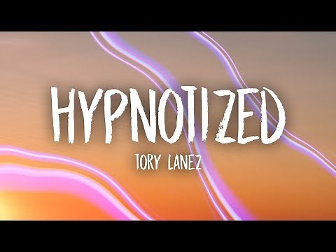 Tory Lanez - Hypnotized (Lyrics)