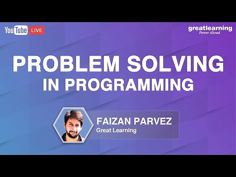 Problem Solving In Programming | Flowcharts And Pseudocodes For Programming | Great Learning