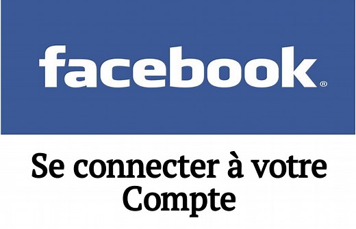 FACEBOOK : Comment se connecter à votre compte ?