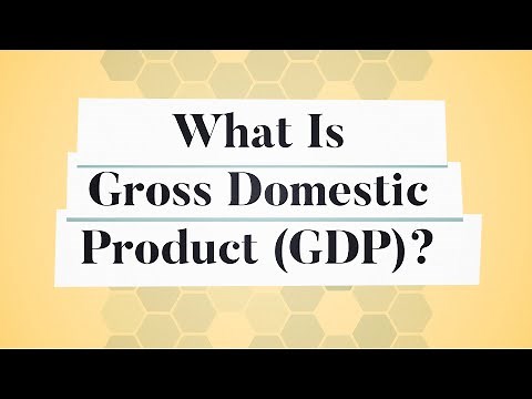 What Is Gross Domestic Product (GDP)? | Business: Explained