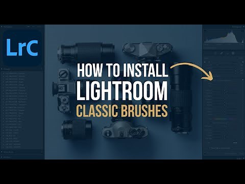 How to Install Lightroom Classic Brushes - ULTIMATE GUIDE