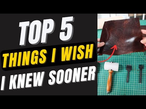 5 Things I Wish I Knew Before Starting Leatherworking (Save Time, Money & Frustration)