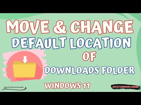 How to Move or Change Default Location of Downloads Folder | Windows 11 #doit_mostafa