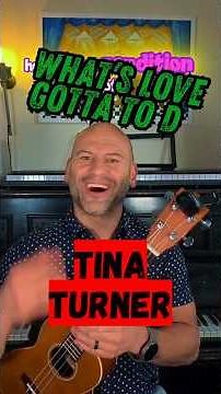 What’s Love Got to Do With It – Easy Ukulele Tutorial (Tina Turner)