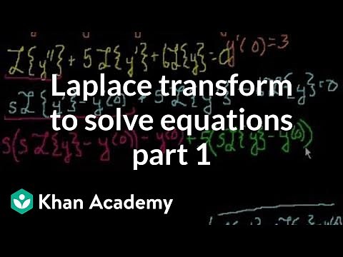 Laplace transform to solve an equation | Laplace transform | Differential Equations | Khan Academy