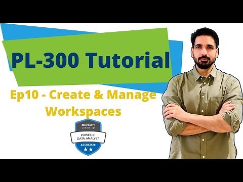 How to create and manage workspaces in Power BI? | PL-300 Tutorial Series Ep10 #powerbi #pl300