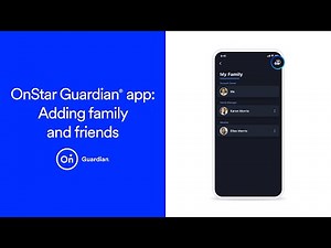 OnStar Guardian app: Adding family and friends | OnStar | GM