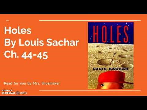 Holes by Louis Sachar CH. 44-45