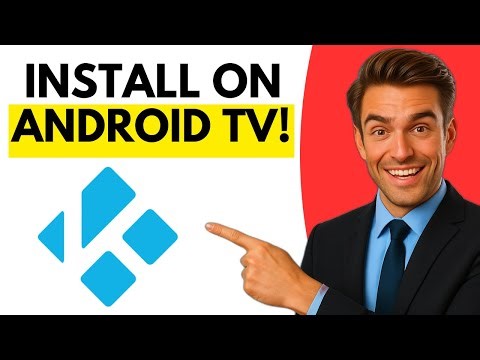 How To Install Kodi On Android TV (Full Guide 2026)