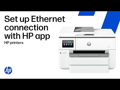 Set up a printer with an Ethernet connection using the HP app | HP printers | HP Support