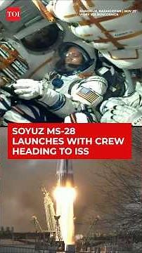 RARE! US-Russia Crew Blasts Off In Soyuz MS-28 On 8-Month Journey To ISS