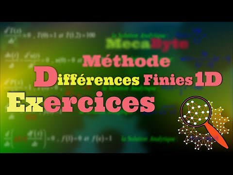 Exercices (équations linéaires et non-linéaires 1D) par Différences Finies