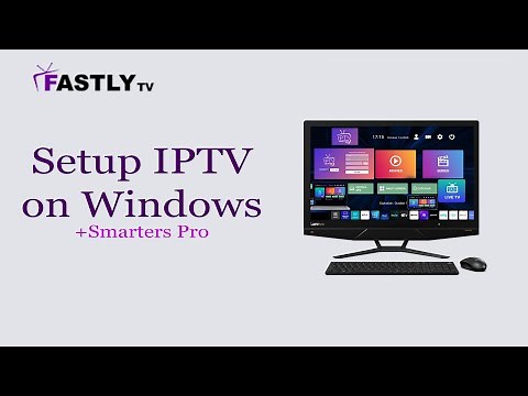 How to install IPTV Smarters Pro on Windows