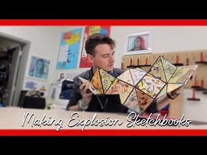 Making Explosion Sketchbooks