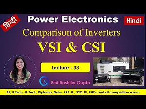 #33 Comparison of Inverters VSI vs CSI In Hindi | Voltage source converter & Current source inverter