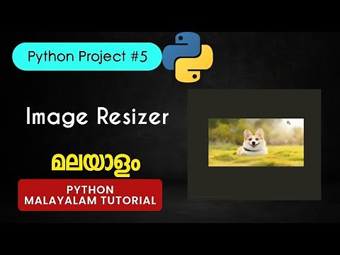 Image Resizer | Pillow | Python Projects#5 | Malayalam Tutorial