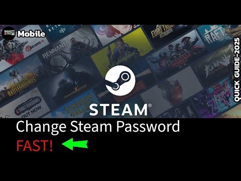 How to Change Your Steam Password Easily (2025)?