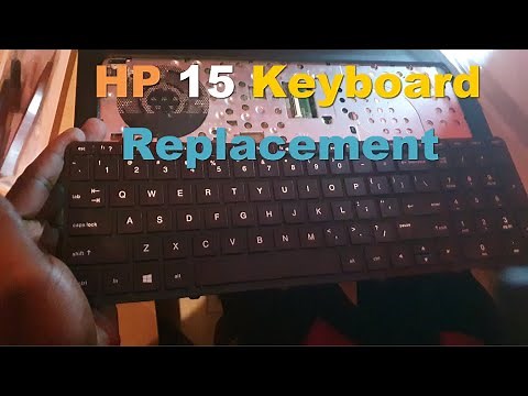 HP 15 Series Laptop Damaged Keyboard Replacement
