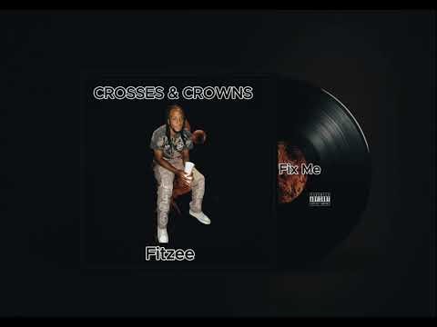 Fitzee - Fix me (Crosses & Crowns) Dancehall