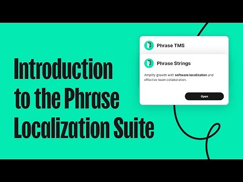 Introduction to the Phrase Localization Platform