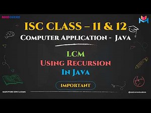 LCM Using Recursion in Java | ISC Class 12 Computer Applications 🚀