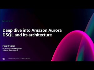 AWS re:Invent 2024 - Deep dive into Amazon Aurora DSQL and its architecture (DAT427-NEW)