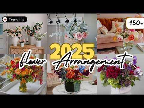 150+ Flower Arrangement Ideas 2025 | DIY, Home, Wedding & Table Centerpieces
