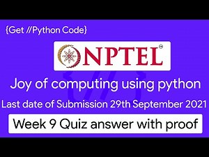 NPTEL The Joy of Computing using Python week 9 quiz assignment answers with proof of each answer