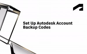 Autodesk account access - Set up Autodesk account backup codes | Autodesk