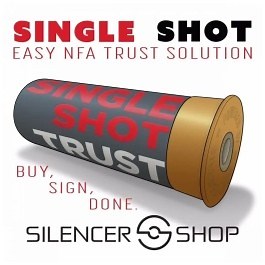 Single Shot NFA Gun Trust | Silencer Shop Exclusive