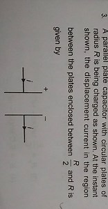 A parallel plate capacitor with circular plates of radius R is ... | Filo
