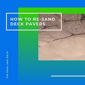 Why Re-Sand Pavers; How To Do It & What Is The Best Sand?