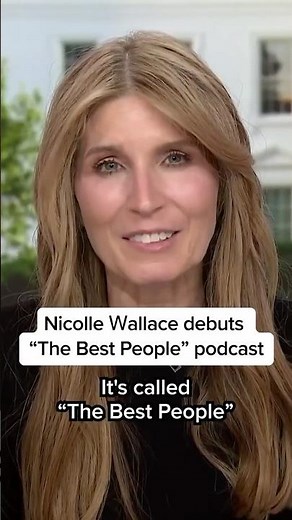 Nicolle Wallace debuts 'The Best People' podcast