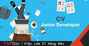 Mẫu CV Junior Developer cực thu hút cho dân IT | TopDev