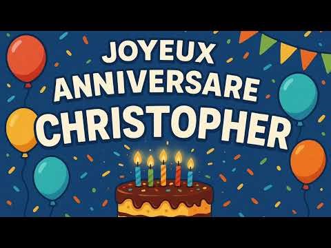 🎂 Joyeux Anniversaire Christopher – Chanson Personnalisée 🎶