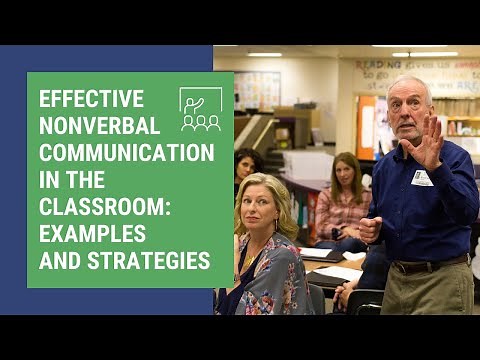 Effective Nonverbal Communication in the Classroom: Examples And Strategies