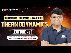 14 CYCLIC PROCESS | THERMODYNAMICS | IIT ADVANCED | JEE MAIN | CHEMISTRY CLASS 11 | OLYMPIAD
