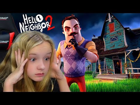 Trinity Plays Hello Neighbor 2! Can I Save the Kid?!?