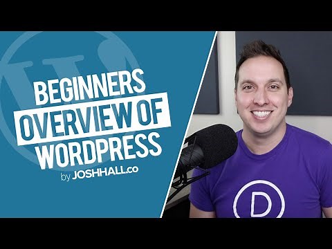 Overview of WordPress Beginners Tutorial (still good in 2025)