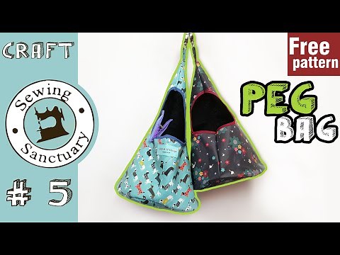 Craft #5 | Making a peg bag / how to make a peg bag / Free crafting pattern