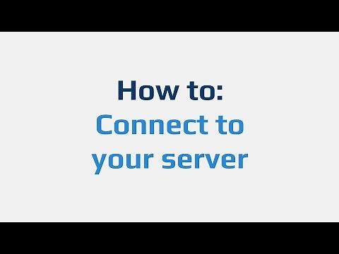 How to: Connect to your server