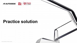 Course 2 - Haas and Fusion 360 - CAD, CAM, and Part Programming - Practice exercise | Autodesk